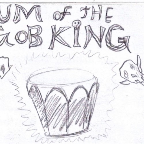 Drumm of the Gobking